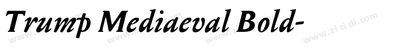 Trump Mediaeval Bold字体转换